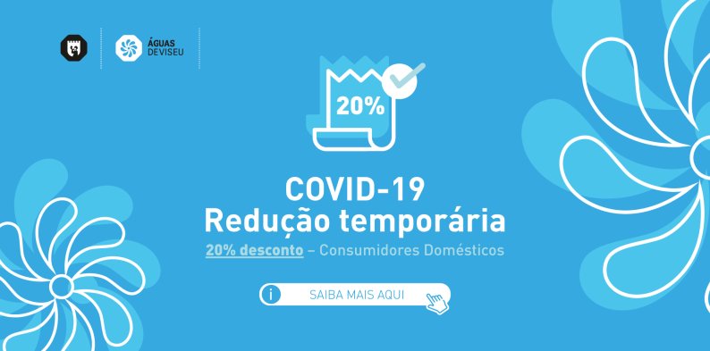 COVID-19 | Em 2022, mantém-se o desconto temporário de 20% nos consumos de água e saneamento