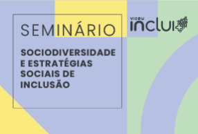 Projeto municipal VISEU INCLUI+ organiza seminário sobre diversidade cultural e integração