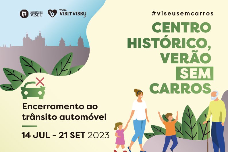 Município de Viseu renova convite a viver o verão num Centro Histórico livre de carros
